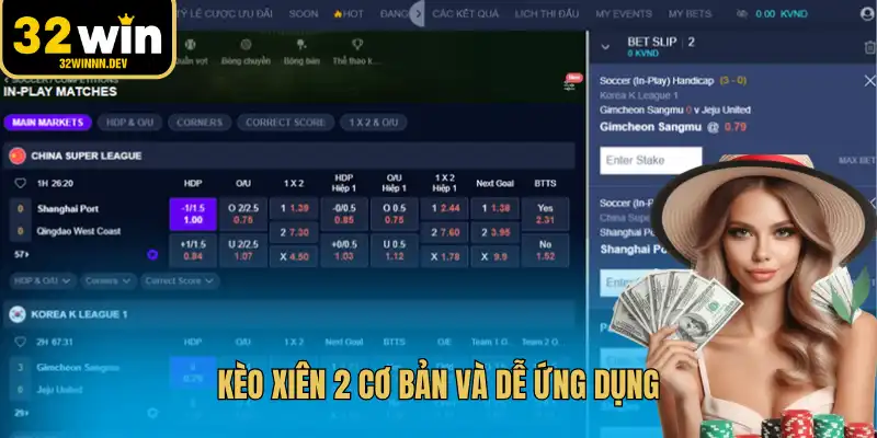 Kèo xiên 2 cơ bản và dễ ứng dụng