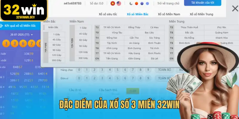 Đặc điểm của xổ số 3 miền 32WIN